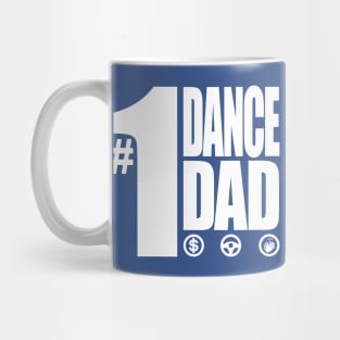 #1 Dance Dad - Pay, Drive, and Clap Mug